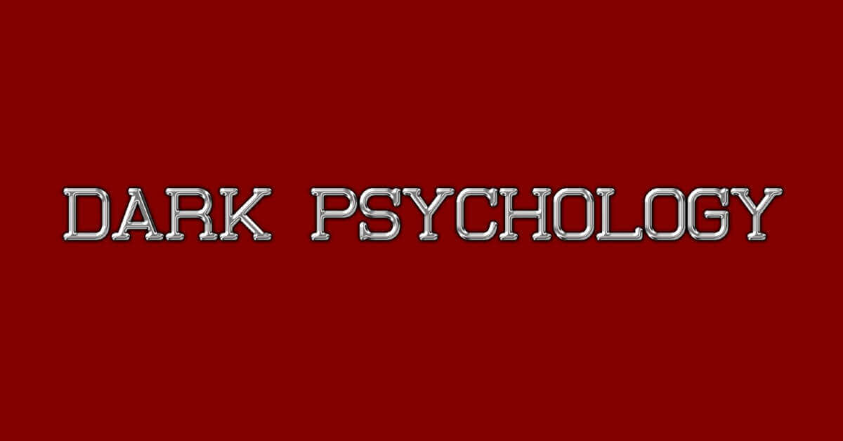 Dark Psychology Examples