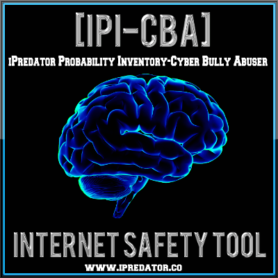 iPredator Probability Inventory-Cyberbully Abuser (IPI-CBA)