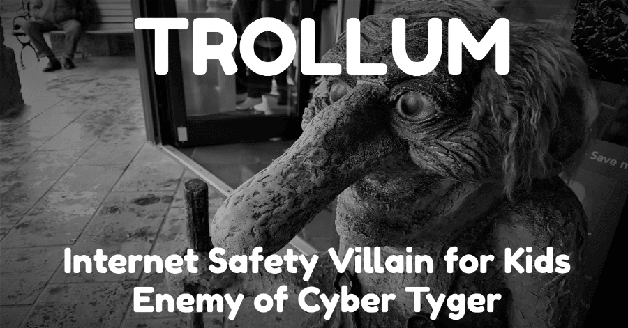trollum-internet-safety-villain-for-kids